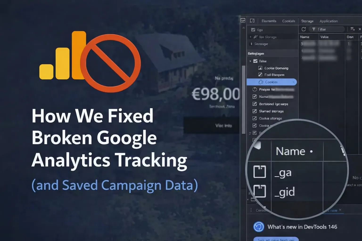 Fixing broken Google Analytics (GA4) tracking and saving campaign data